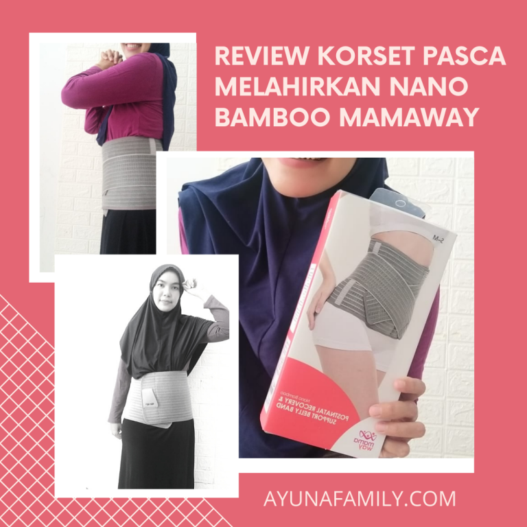 REVIEW KORSET PASCA MELAHIRKAN NANO BAMBOO MAMAWAY